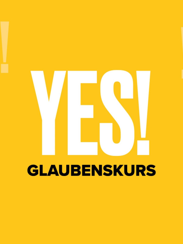 YES! Glaubenskurs